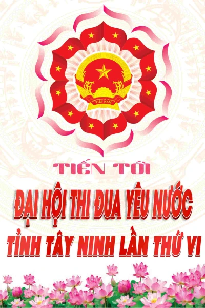 Tiến tới đại hội thi đua yêu nước tỉnh Tây Ninh lần thứ VI