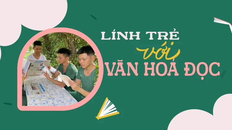 Lính trẻ với văn hoá đọc