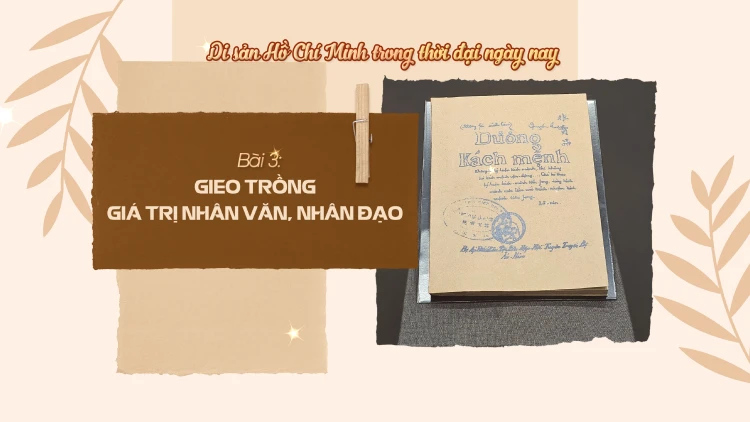 Bài 3: Gieo trồng giá trị nhân văn, nhân đạo