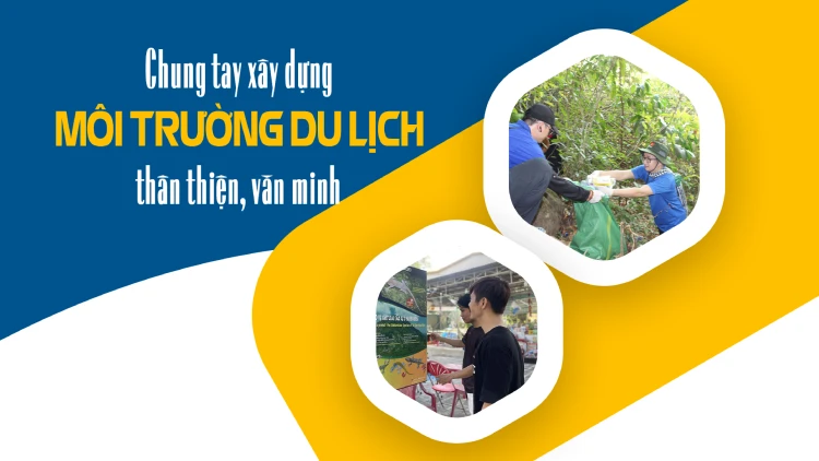 Chung tay xây dựng môi trường du lịch thân thiện, văn minh