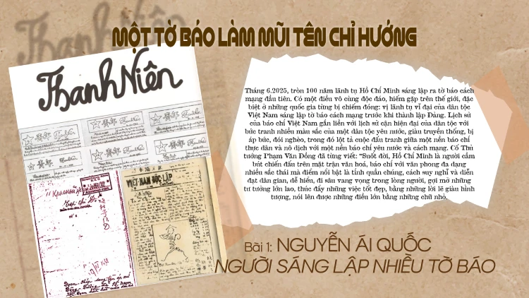 Bài 1: Nguyễn Ái Quốc - Người sáng lập nhiều tờ báo