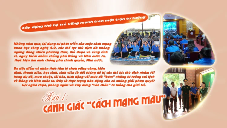 Bài 1: Cảnh giác “cách mạng màu”