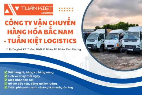 Tuấn Kiệt Logistics - Công ty vận chuyển hàng hoá Bắc Nam uy tín, chất lượng