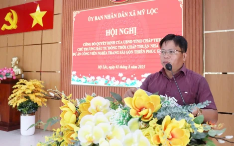 Xã Mỹ Lộc công bố quyết định của UBND tỉnh về Dự án Công viên Nghĩa trang Sài Gòn Thiên Phúc Phước Lâm
