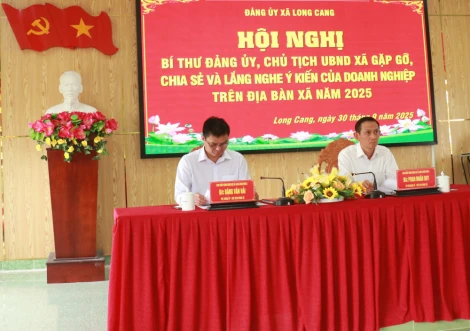 Xã Long Cang: Tập trung tháo gỡ khó khăn cho doanh nghiệp