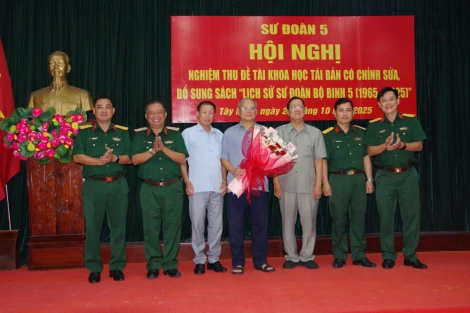 Nghiệm thu Đề tài khoa học tái bản có chỉnh sửa, bổ sung sách 'Lịch sử Sư đoàn bộ binh 5 (1965-2025)'