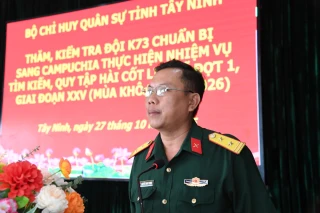 Bộ Chỉ huy Quân sự tỉnh Tây Ninh thăm, kiểm tra Đội K73 chuẩn bị sang Campuchia thực hiện nhiệm vụ