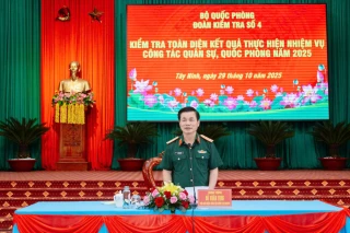 Bộ Quốc phòng kiểm tra toàn diện công tác quân sự, quốc phòng tại Tây Ninh