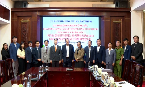 Lãnh đạo UBND tỉnh Tây Ninh tiếp Đoàn công tác Tổng Công ty Môi trường Hàn Quốc