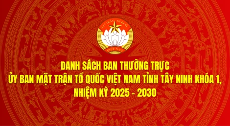 Danh sách Ban Thường trực UBMTTQ Việt Nam tỉnh Tây Ninh khóa I, nhiệm kỳ 2025 - 2030