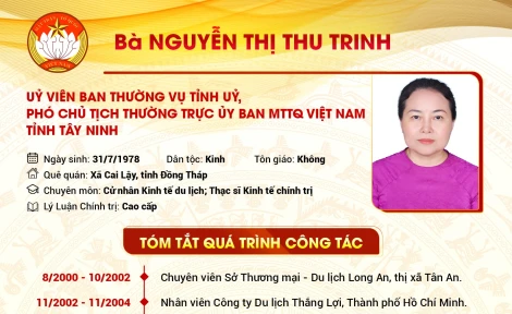 Tóm tắt quá trình công tác của Ủy viên Ban Thường vụ Tỉnh ủy, Phó Chủ tịch Thường trực UBMTTQ Việt Nam tỉnh Tây Ninh Nguyễn Thị Thu Trinh