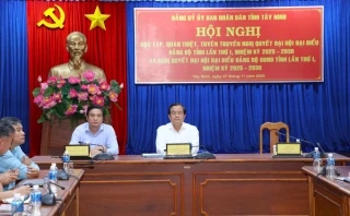 Đảng ủy UBND tỉnh Tây Ninh tổ chức học tập, quán triệt Nghị quyết