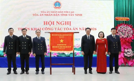 Tòa án Nhân dân tỉnh Tây Ninh triển khai công tác Tòa án năm 2026