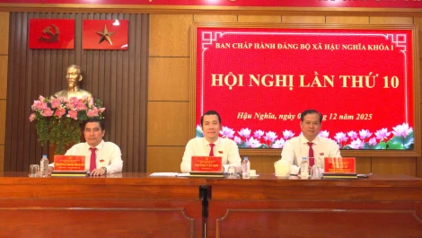 Xã Hậu Nghĩa: Hội nghị lần thứ 10 Ban Chấp hành Đảng bộ xã khóa I
